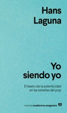 YO SIENDO YO | HANS LAGUNA