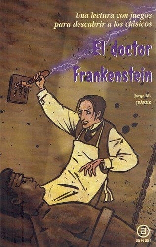 El doctor Frankenstein | JORGE JUÁREZ