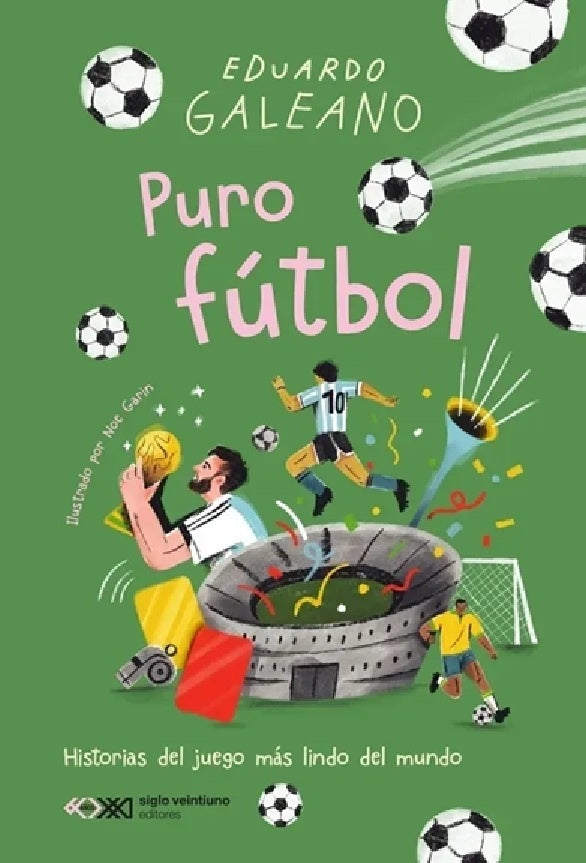 Puro fútbol
| EDUARDO GALEANO