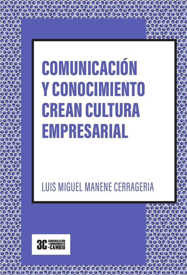 Comunicaci?n y conocimiento crean cultura empresarial | LuisMiguelManene Cerrageria