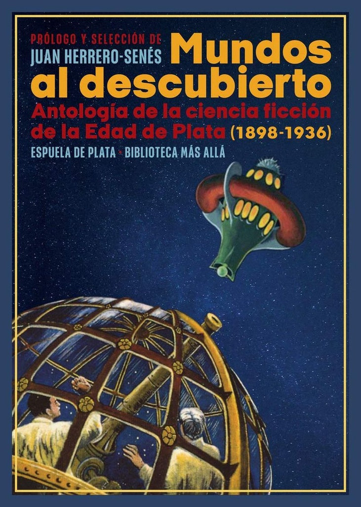Mundos al descubierto | Juan Herrero-Senés