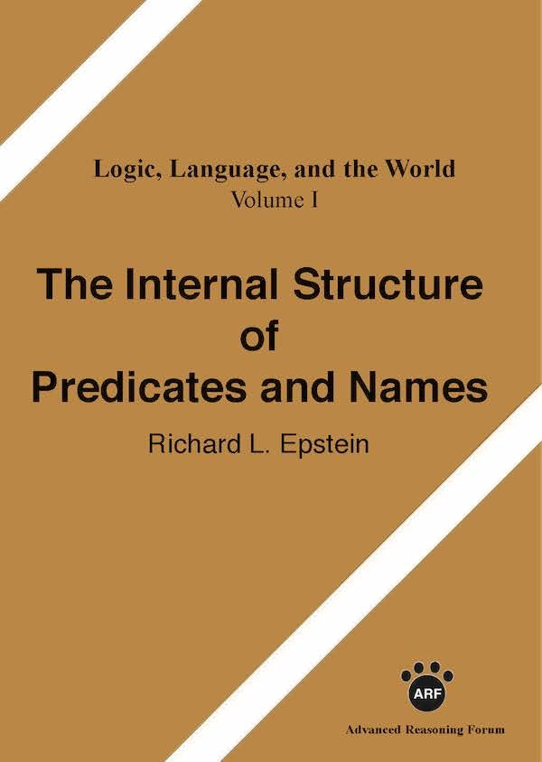 The Internal Structure of Predicates and Names | RICHARDLOUIS EPSTEIN