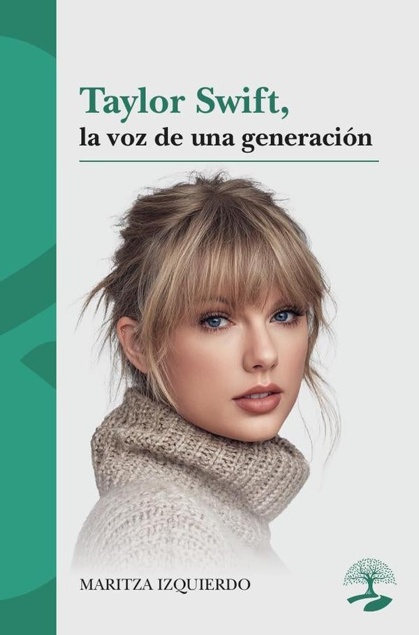 Taylor Swift, la voz de una generaci?n | Maritza Izquierdo