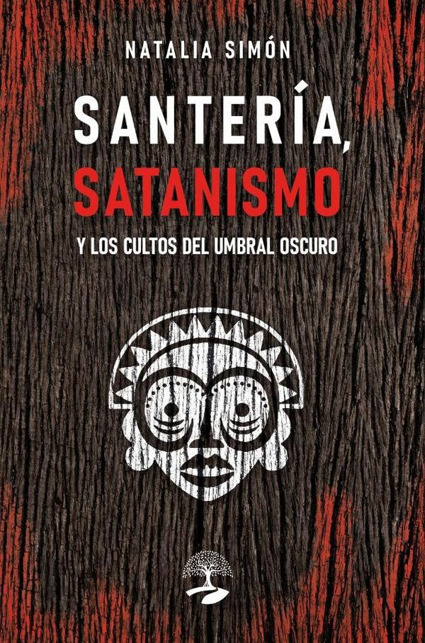 Santer?a, satanismo y los cultos del umbral oscuro | Natalia Sim?n