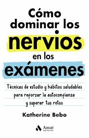 Cómo dominar los nervios en los exámenes | Bebo