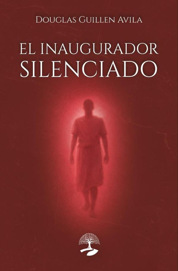 El inaugurador silenciado | DouglasGuillen Avila