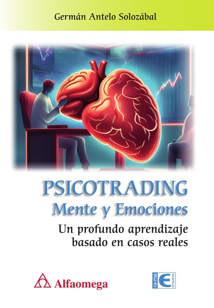Psicotrading. Mente y Emociones | GERM?NANTELOSOLOZ?BALGERM?NANTELO SOLOZ?BAL
