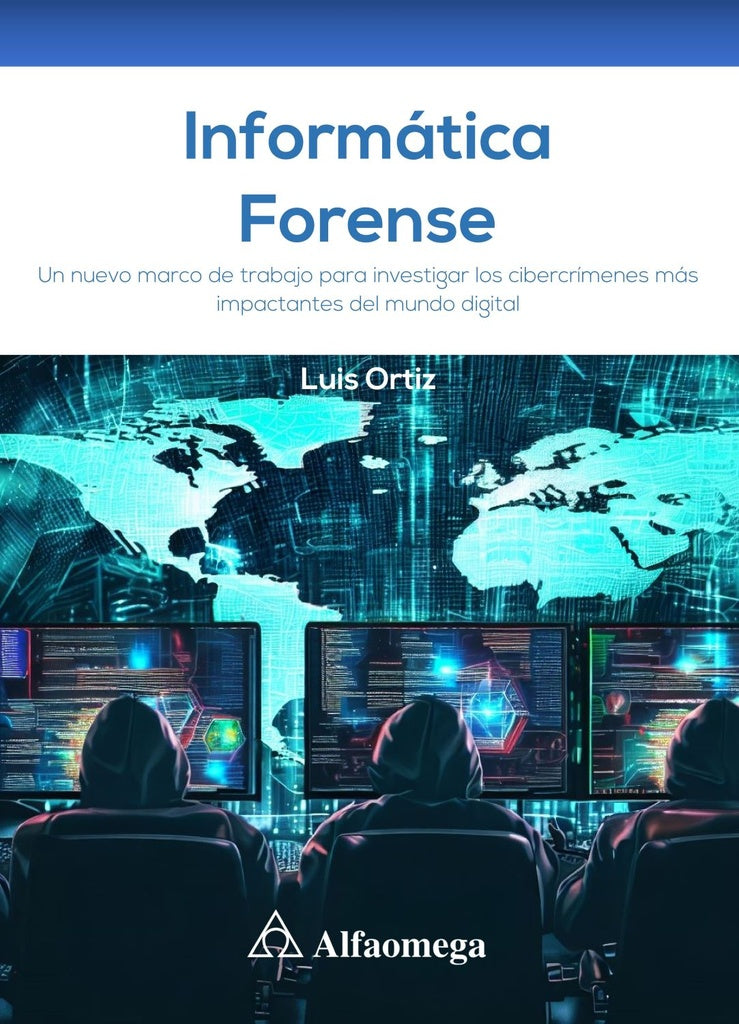 informatica forense | LuisOrtizLuis Ortiz