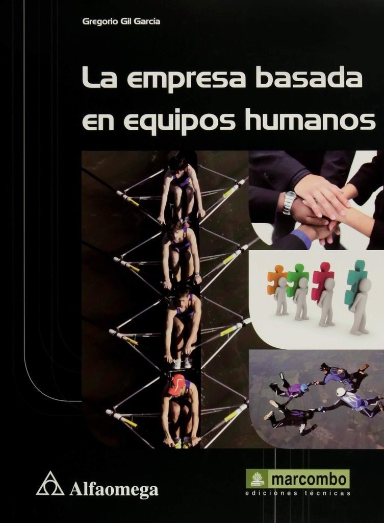 La empresa basada en equipos humanos | Gil Gil