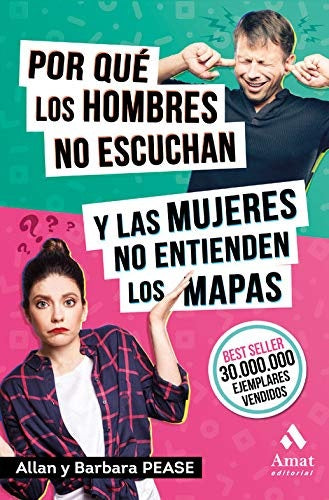 Por qué los hombres no escuchan y las mujeres no entienden los mapas (B) | Pease