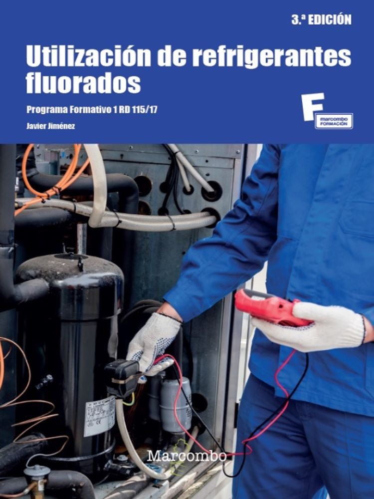 Utilizaci?n de Refrigerantes Fluorados 3.? Edici?n | Javier Jim?nez