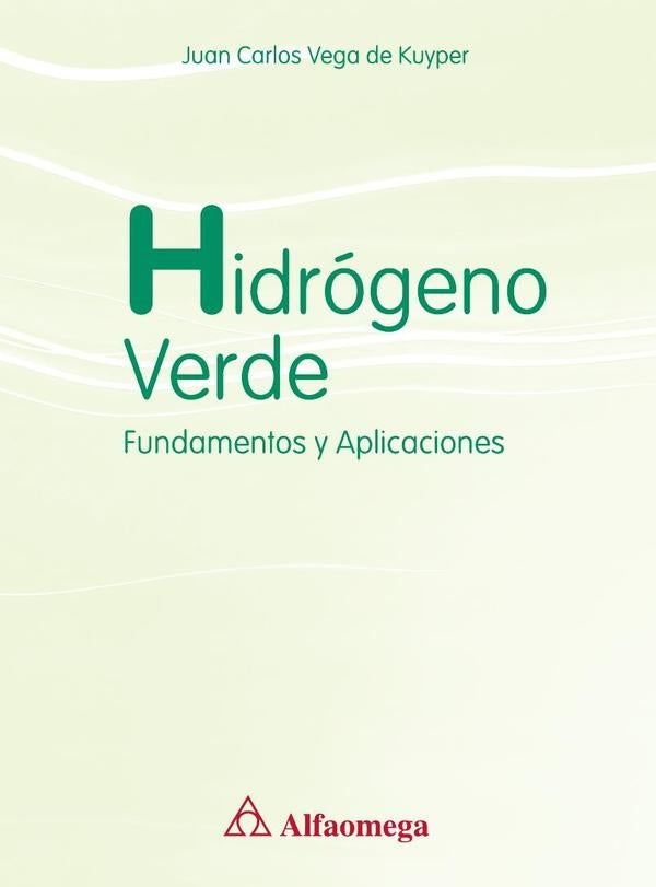 Hidr?geno Verde | JuanCarlosVegaDe Kuyper
