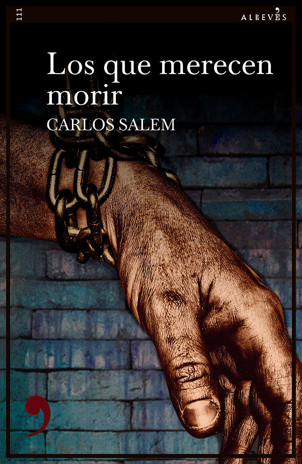 Los que merecen morir | Carlos Salem