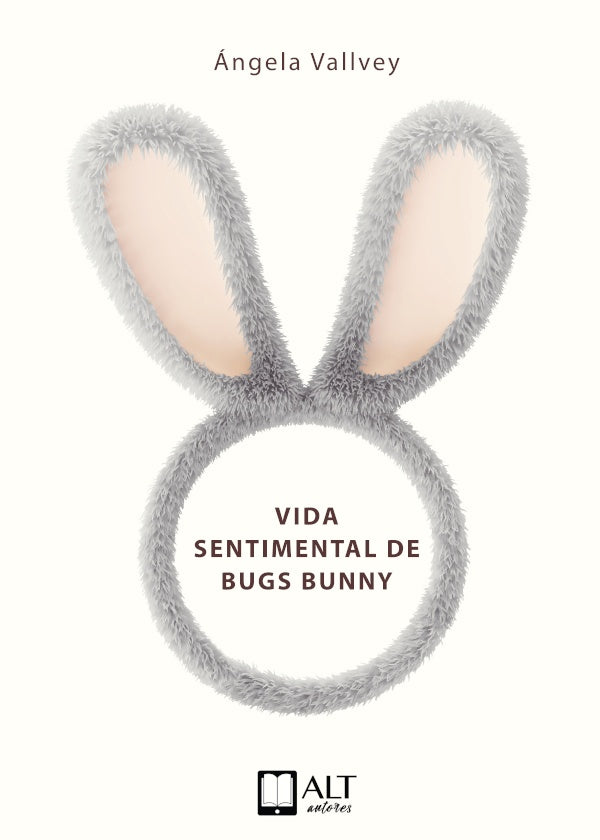 Vida sentimental de Bugs Bunny | ?ngela Vallvey