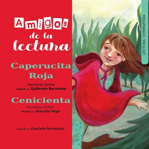 Amigos de la lectura: caperucita-cenicienta | Graciela Fern?ndez
