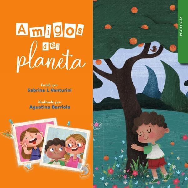 Amigos del planeta | Agustina Barriola