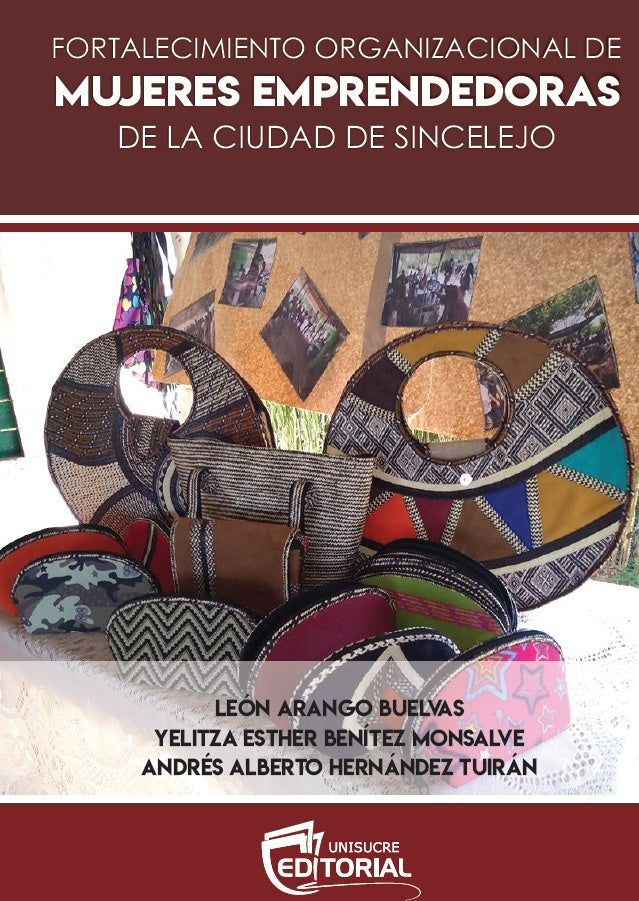 Fortalecimiento organizacional de mujeres emprendedoras de la ciudad de sincelejo | Le?nArango Buelvas