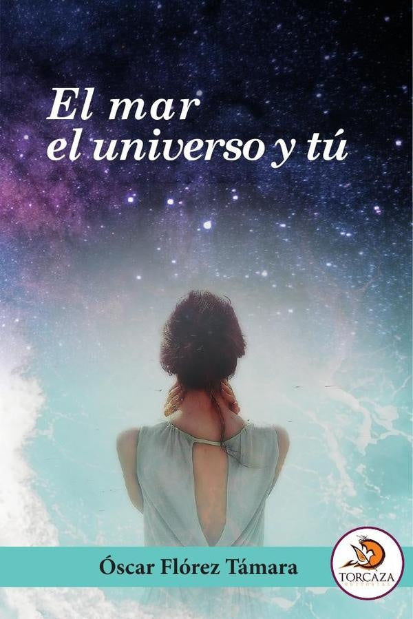 El mar el universo y t? | ?scarFl?rez T?mara