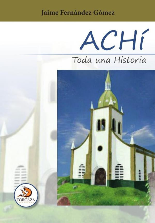 Ach? toda una historia | JaimeFern?ndez G?mez