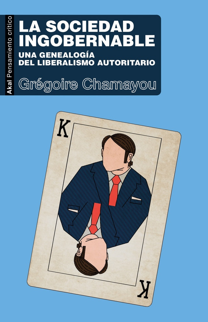 SOCIEDAD INGOBERNABLE | GREGOIRE CHAMAYOU