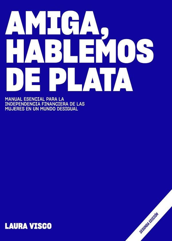 Amiga, Hablemos de Plata | Visco Laura