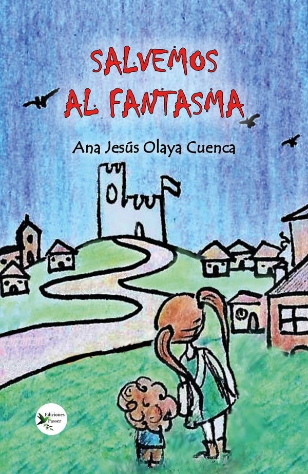 Salvemos al fantasma | AnaJes?sOlaya Cuenca