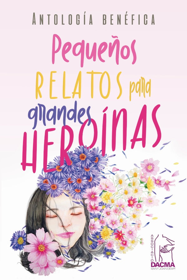 Peque?os relatos para grandes hero?nas | Lasaut?nticas Devoralibros