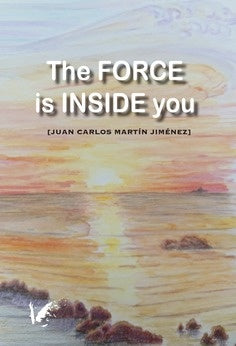 The force is inside you | JuanCarlosMart?n Jim?nez