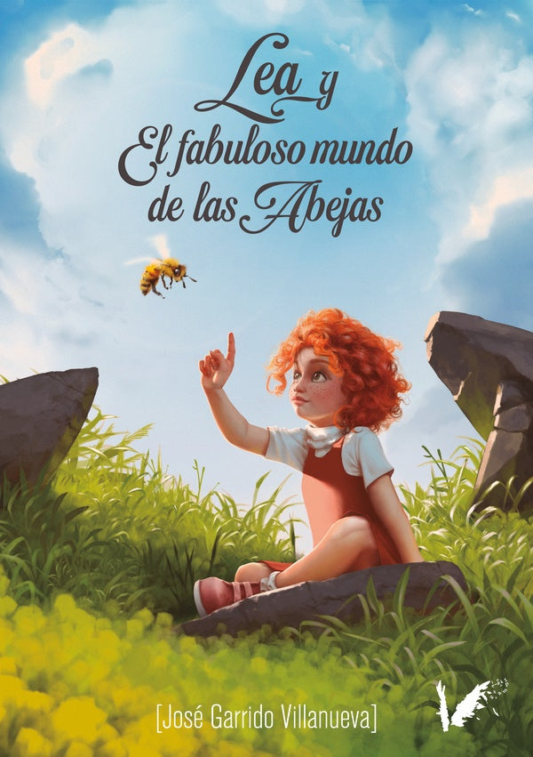 Lea y el fabuloso mundo de las abejas | Jos?Garrido Villanueva