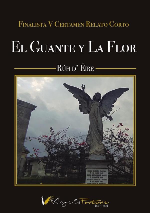 El guante y la flor | Rhut Gonz?lez