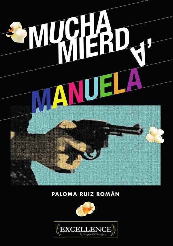 Mucha mierda, Manuela | PalomaRuiz Rom?n