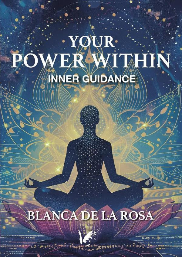 Your power within | BlancaDeLa Rosa