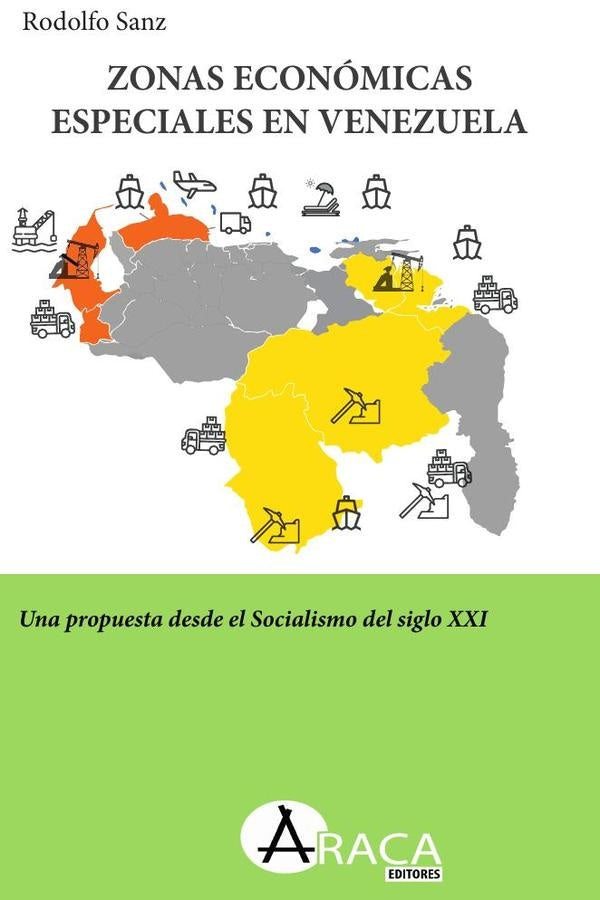 Zonas Econ?micas Especiales en Venezuela | Rodolfo Sanz