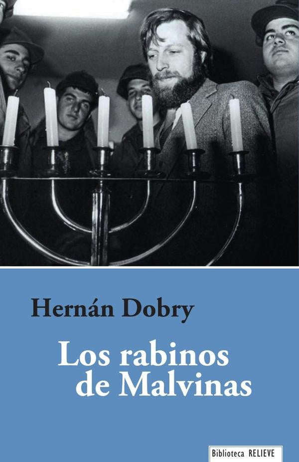 Los rabinos de Malvinas | Hern?n Dobry