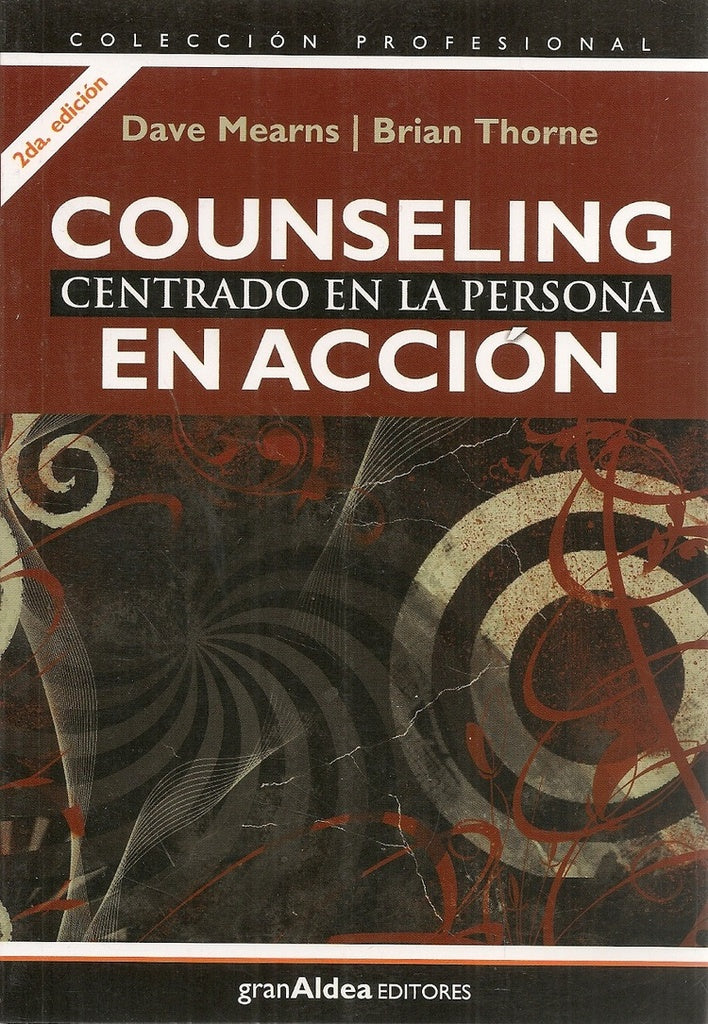 Counseling centrado en la persona en acci?n | Brian Thorne