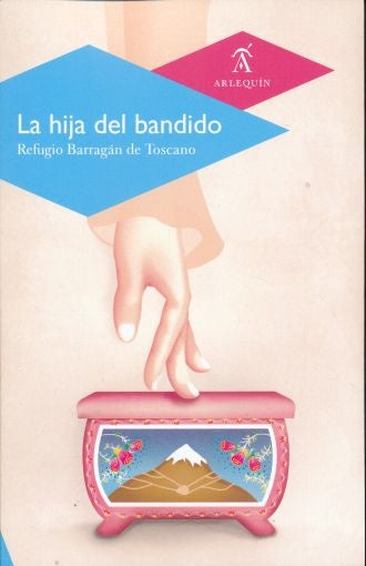 La hija del bandido | RefugioBarrag?nde Toscano