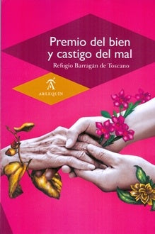 Premio del bien y castigo del mal | RefugioBarrag?nde Toscano
