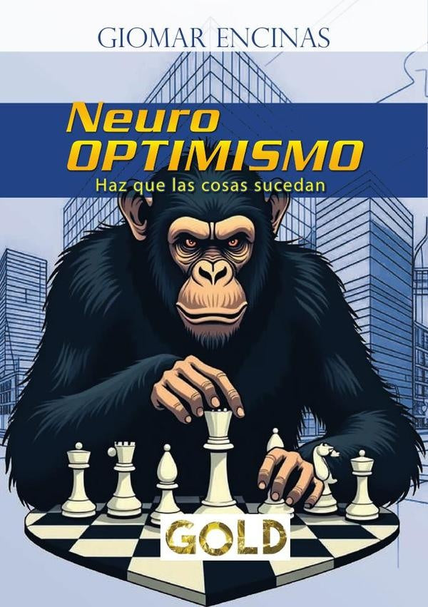 Neuro-optimismo | GiomarEncinas Vargas