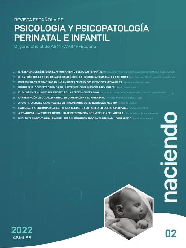 Naciendo: revista espa?ola de psicolog?a y psicopatolog?a perinatal e infantil - 02 | Asociaci?nSaludMentalInfantildesdeGestaci?nASMI-WA