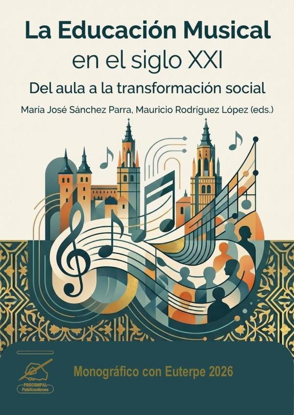 La educaci?n musical en el siglo xxi del aula a la transformaci?n social | FelipeGertrudix Barrios