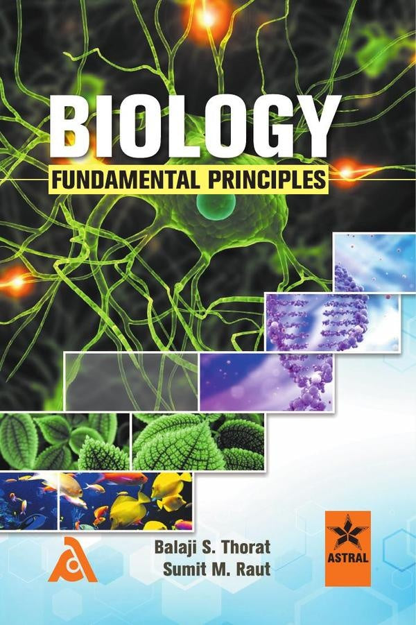 Biology: Fundamental Principles | BalajiS Thorat