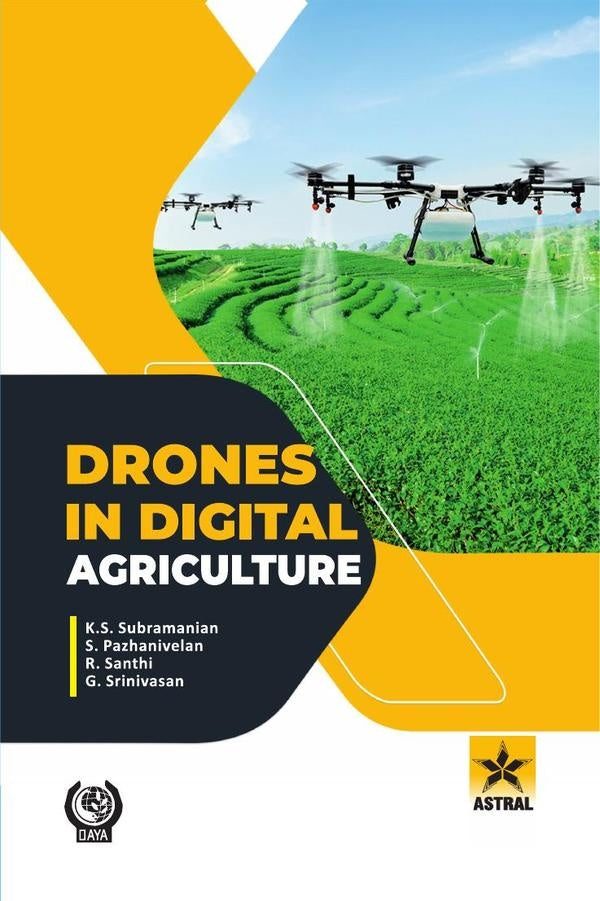 Drones in Digital Agriculture | KS Subramanian