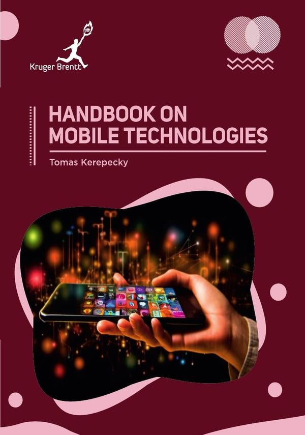 Handbook on Mobile Technologies | Tomas Kerepecky
