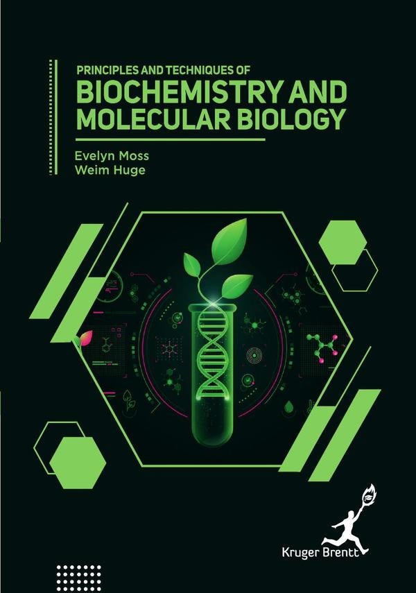 Principles and Techniques of Biochemistry and Molecular Biology | Evelyn Moss