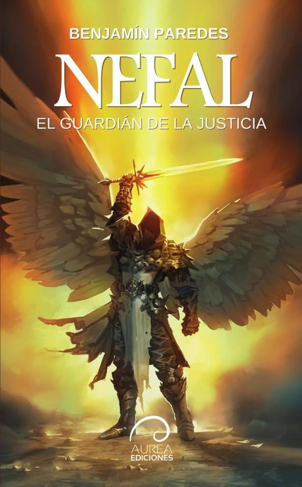 Nefal - El Guardi?n de la Justicia | Benjam?n Paredes