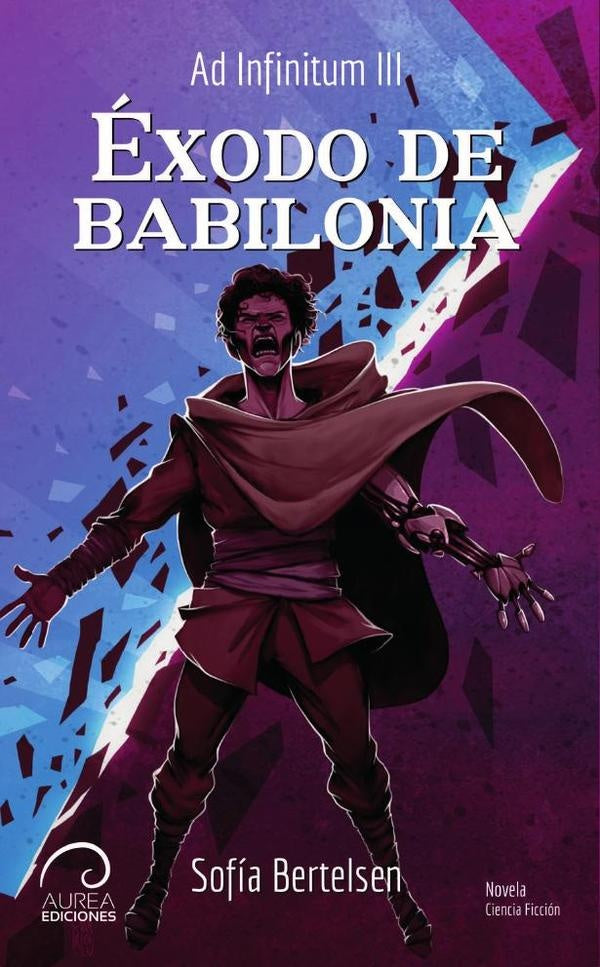 Ad Infinitum: ?xodo de Babilonia | Sof?a Bertelsen