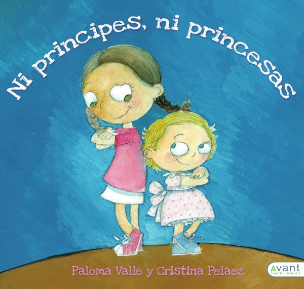 Ni pr?ncipes ni princesas | Paloma Valle