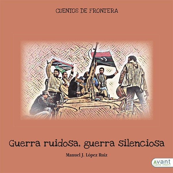 Guerra ruidosa, guerra silenciosa | ManuelL?pez Ruiz