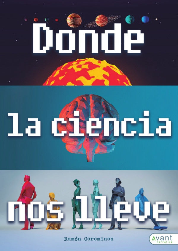 Donde la ciencia los lleve | Ram?n Corominas