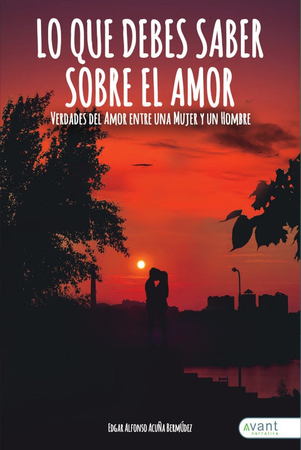 Lo que debes saber sobre el amor | EdgarAlfonsoAcu?a Berm?dez